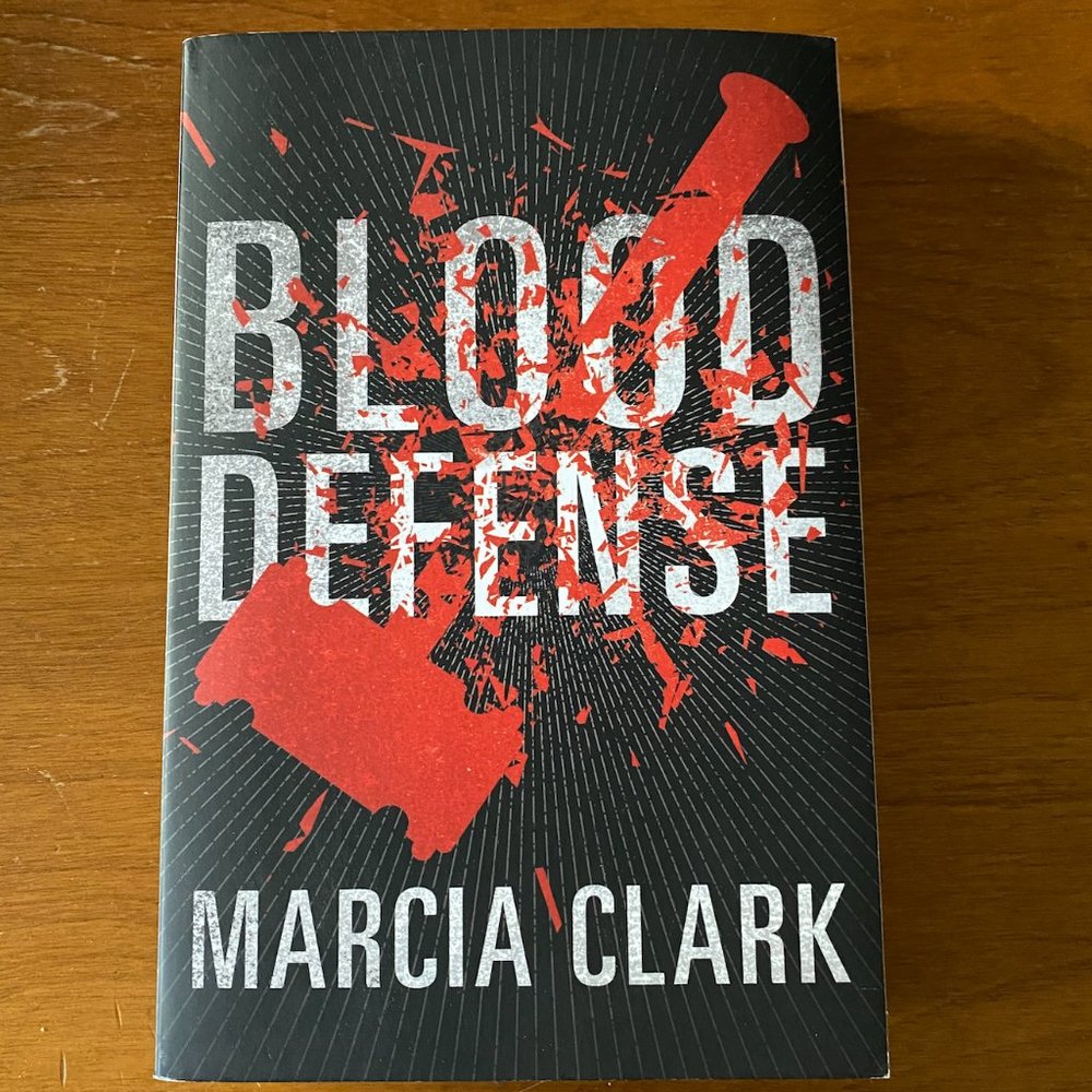 NEW Blood Defense by Marcia Clark